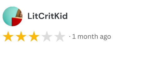 3-star book review by user LitCritKid, posted one month ago