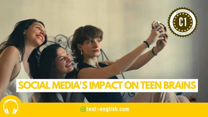 Teenagers taking a selfie for C1 listening test on social media’s impact on teenage brains