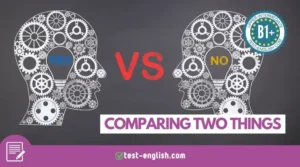 Two heads with gears showing 'yes' vs 'no' for B1+ writing lesson on comparing two things