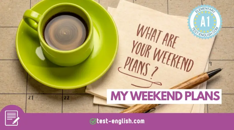 Cup of coffee on a calendar with note ‘What are your weekend plans?’, illustrating ESL A1 writing lesson.