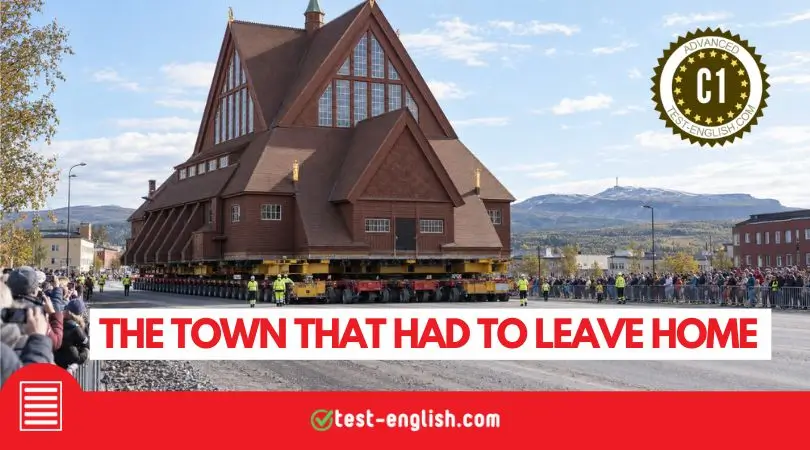 AI-generated reconstruction of Kiruna Church moving through Kiruna on a transport platform for a C1 English reading test