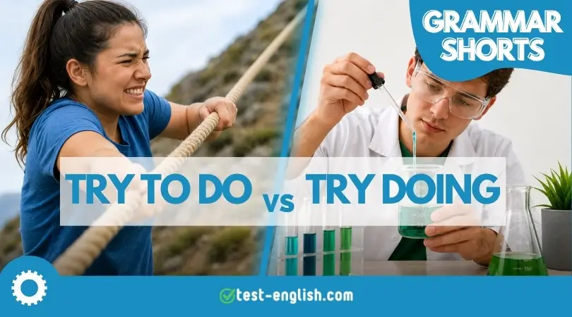 Test-English Grammar Shorts image showing the difference between 'try to do' and 'try doing'